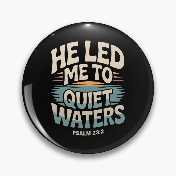 Item preview, He Led Me to Quiet Waters designed and sold by theartfulaspie.
