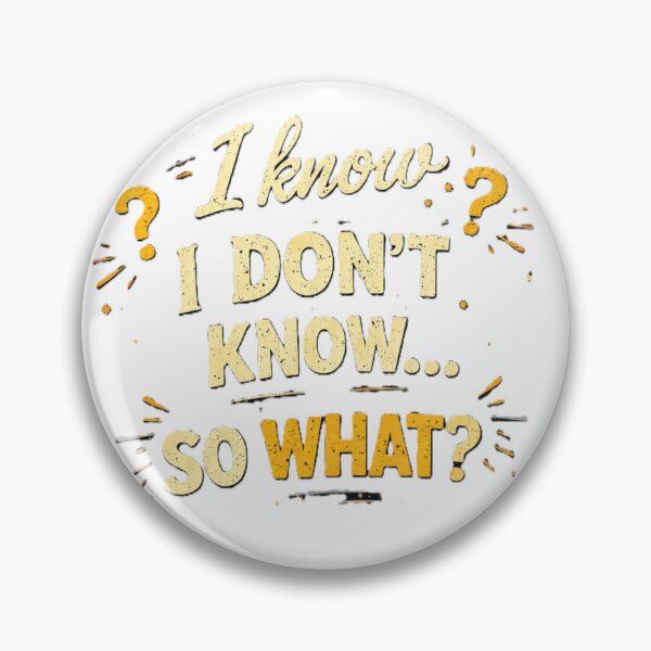 Item preview, I know i don't know. So what designed and sold by Shop-Pi.