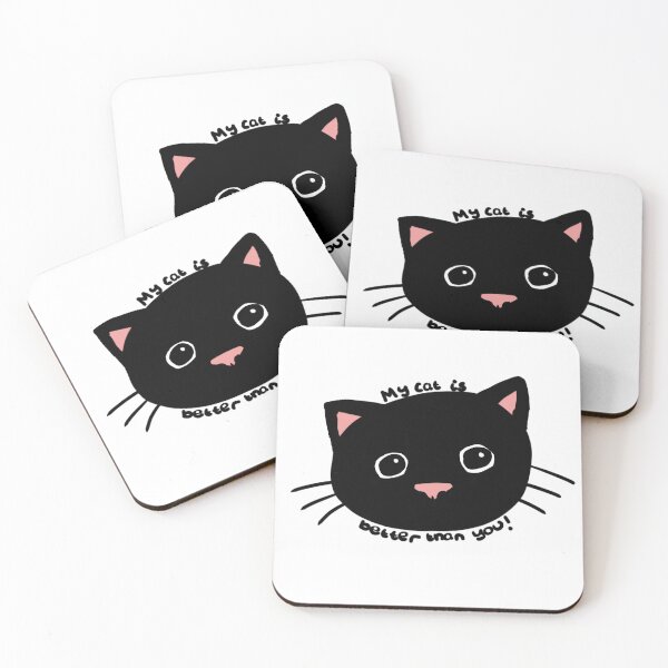Item preview, My cat is better than you! designed and sold by Izzy-mae-8.