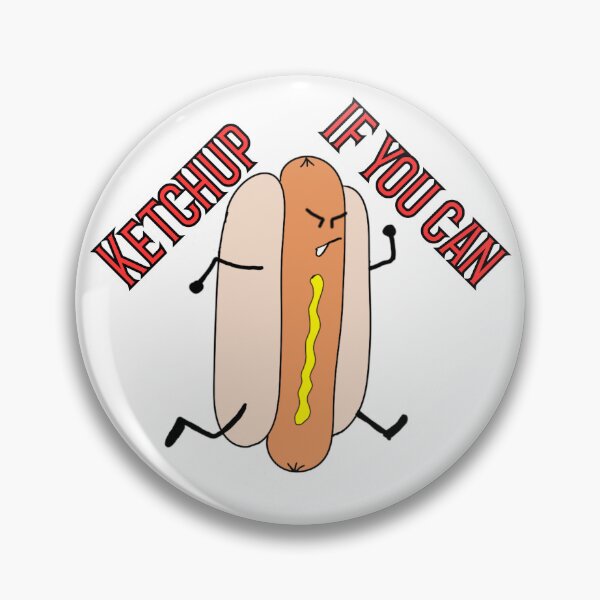 Item preview, Ketchup If You Can - Funny Grill Dad Hot Dog designed and sold by DJVincentStudio.