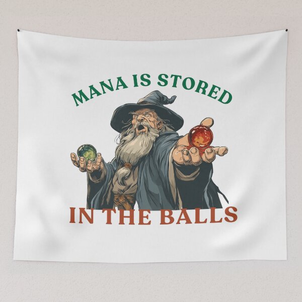 Item preview, Mana is Stored in The Balls designed and sold by PeTees shop.