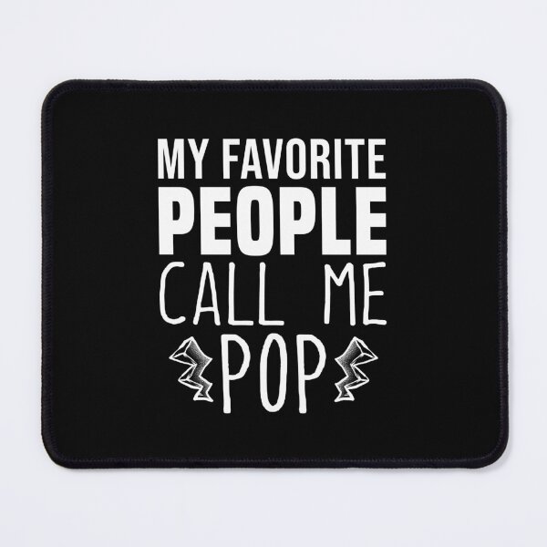 Item preview, My Favorite People Call Me Pop - Funny Grandpa Father's Day designed and sold by JavaGraph.