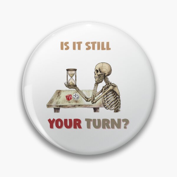 Item preview, Is It Still Your Turn Funny Game Table Skeleton Shirt designed and sold by ChrisPrints.