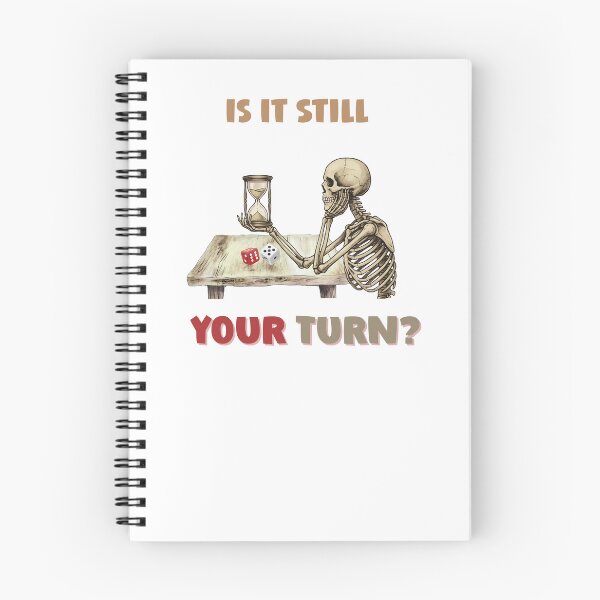 Item preview, Is It Still Your Turn Funny Game Table Skeleton Shirt designed and sold by ChrisPrints.