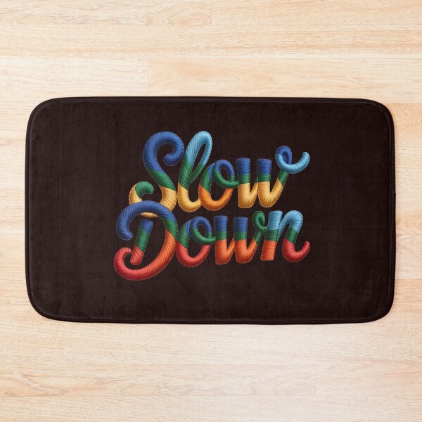 Item preview, Slow Down – Mindfulness Quote Colorful Typography Design designed and sold by WHDProduction45.