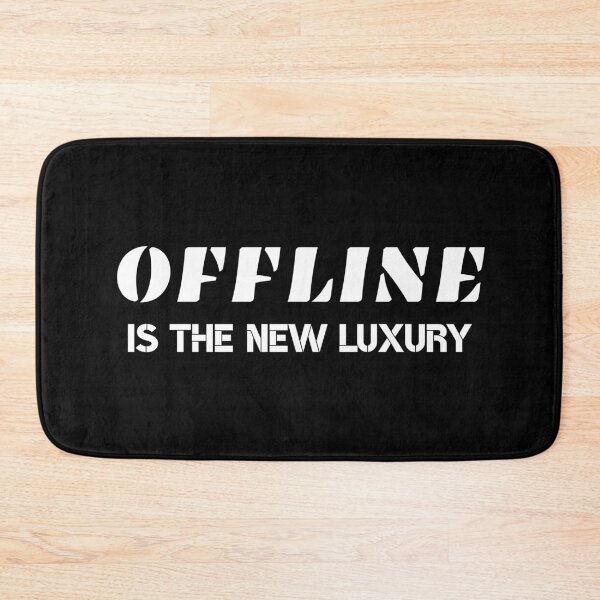Item preview, Offline Is The New Luxury designed and sold by JokeAndStyle.