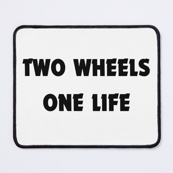 Item preview, Two Wheels One Life quote designed and sold by DomKo10.