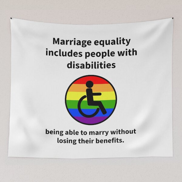 Item preview, Marriage equality includes people with disabilities  designed and sold by Rachel the Artist .