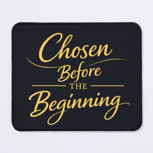 Item preview, Chosen Before the Beginning Christian Faith Identity Scripture Design designed and sold by astersgraphics.