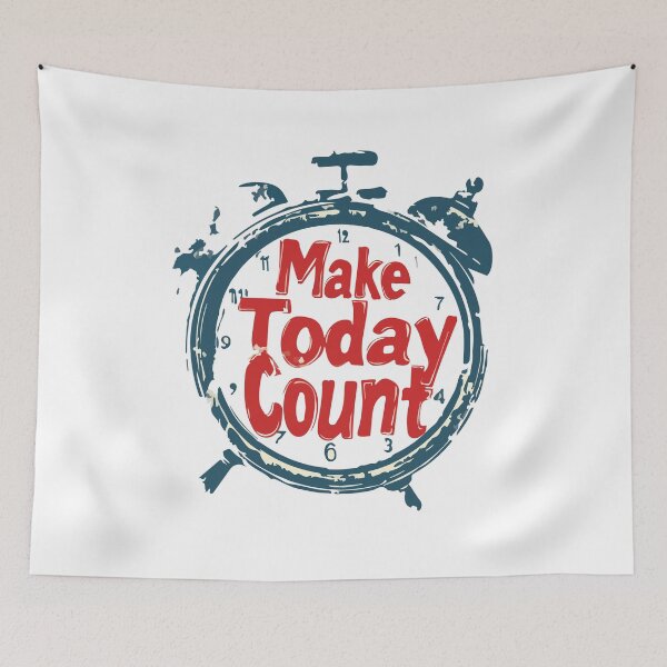 Item preview, Make Today Count Daily Motivation Quote designed and sold by CleanDecor.