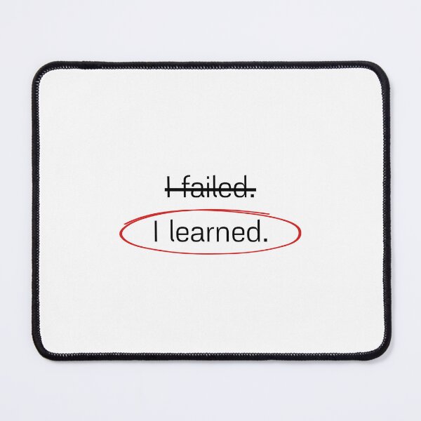 Item preview, I failed. I learned. designed and sold by BlissThreads.