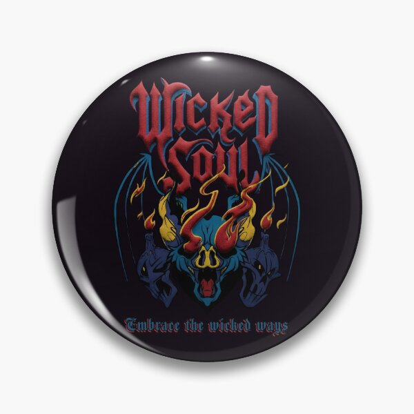 Item preview, Wicked Soul - Embrace the wicked ways designed and sold by SidTastic .