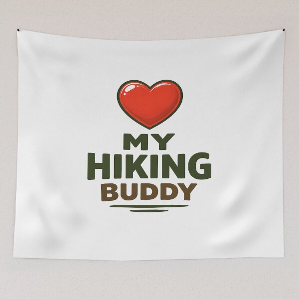 Item preview, I Love My HIKING BUDDY designed and sold by Tactical Override.