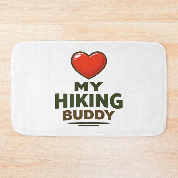 Item preview, I Love My HIKING BUDDY designed and sold by Tactical Override.