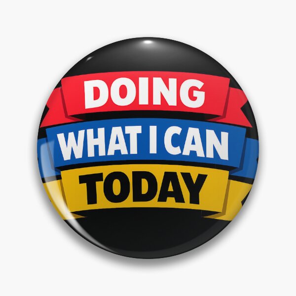 Item preview, Doing What I Can Today Motivational Quote Design designed and sold by TeeTimeTreasure.