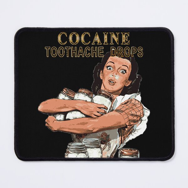 Item preview, COCAINE TOOTHACHE DROPS designed and sold by WhiteShirtGuy.
