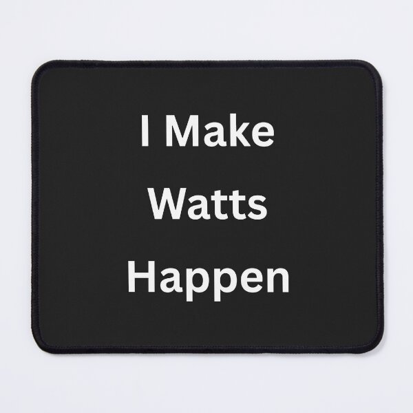 Item preview, I Make Watts Happen funny electrician designed and sold by BoldPrintTeesCo.