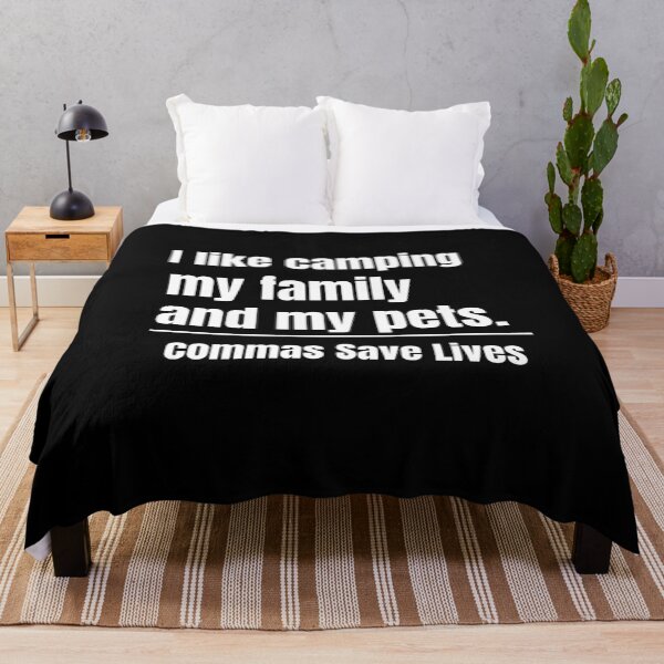 Item preview, commas Save Lives I like camping my family and my pets camping mom dad pet parent designed and sold by adjamine.