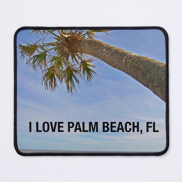 Item preview, I LOVE PALM BEACH, FL designed and sold by SKIP WILLITS FINE ART.