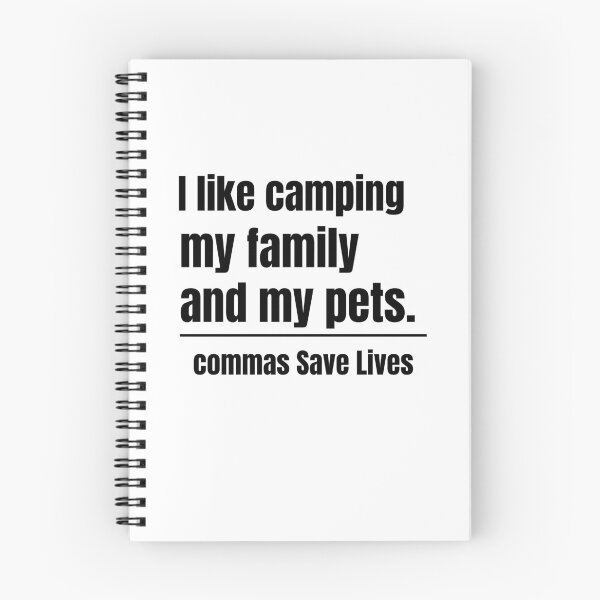 Item preview, commas Save Lives I like camping my family and my pets camping mom dad pet parent designed and sold by adjamine.