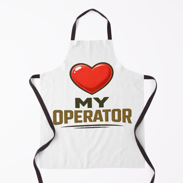 Item preview, I Love My Operator designed and sold by Tactical Override.