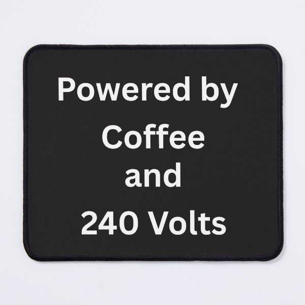 Item preview, Powered by Coffee and 240 Volts funny electrcian designed and sold by BoldPrintTeesCo.