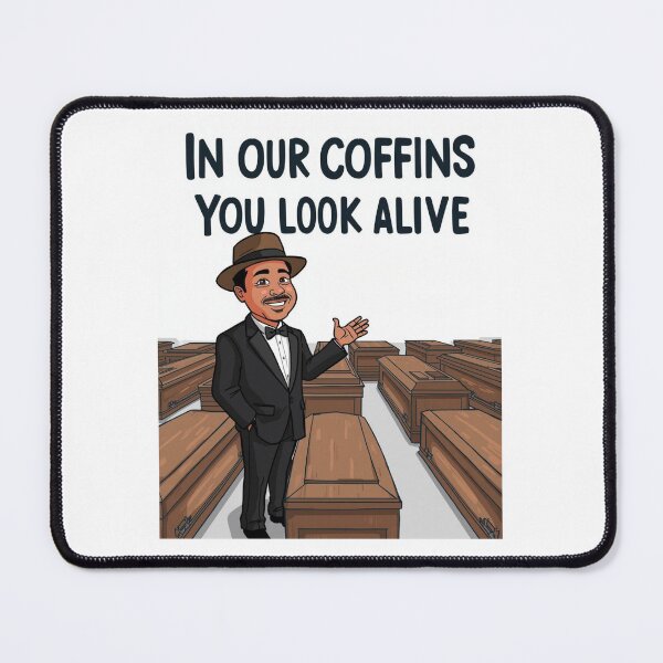 Item preview,  In Our Coffins You Look Alive Essential T-Shirt For a Gravedigger designed and sold by Martysstore.