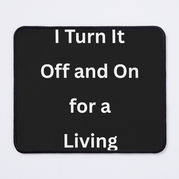 Item preview, I Turn It Off and On for a Living funny electrician designed and sold by BoldPrintTeesCo.