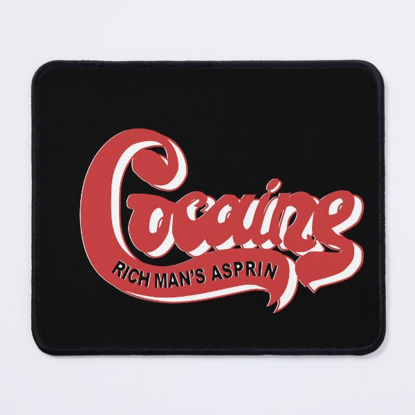Item preview, COCAINE: RICH MAN'S ASPRIN - red colouring designed and sold by WhiteShirtGuy.