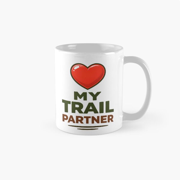 Item preview, Copy of I LOVE MY TRAIL PARTNER designed and sold by Tactical Override.