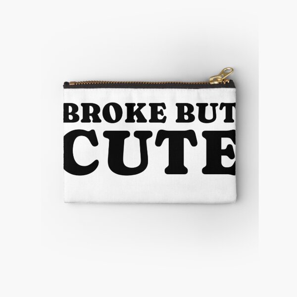 Item preview, Broke but Cute 1 / black designed and sold by BYaleksSKROK.