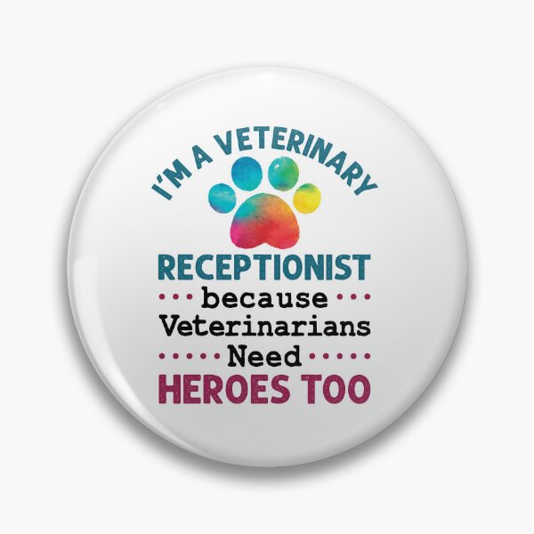 Item preview, I'm a Veterinary Receptionist Because Veterinarians Need Heroes Too designed and sold by jaygo.