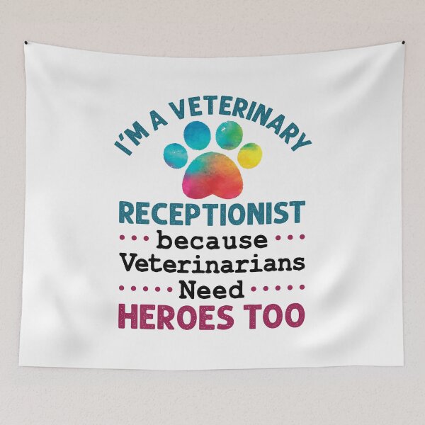Item preview, I'm a Veterinary Receptionist Because Veterinarians Need Heroes Too designed and sold by jaygo.