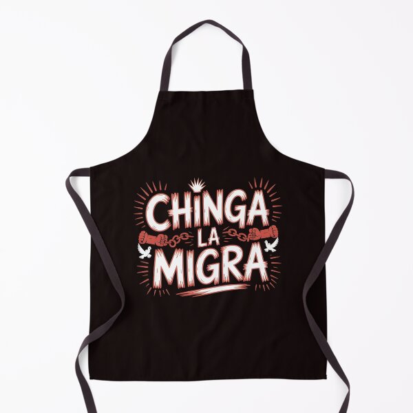 Item preview, Chinga La Migra Protest – Anti Deportation Human Rights Design designed and sold by Redgiant87x.