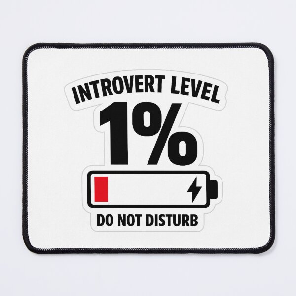 Item preview, Introvert Level 1% Sticker – Do Not Disturb Social Battery Funny Quote designed and sold by QuirkyCartel.