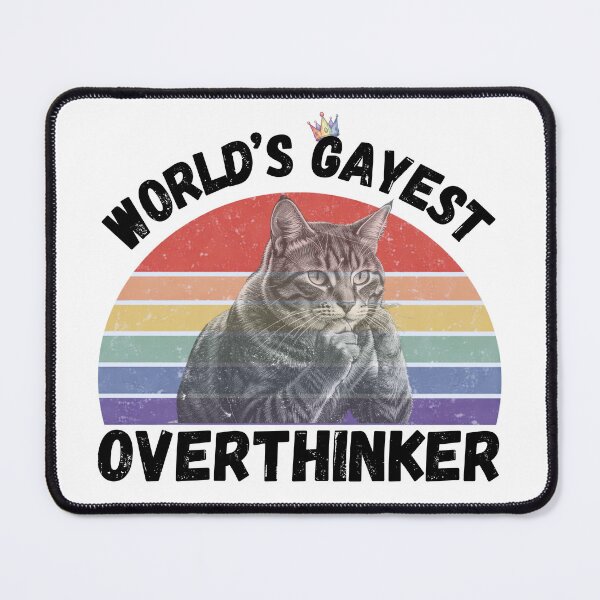 Item preview, World’s Gayest Overthinker designed and sold by Rainbow-Nation.