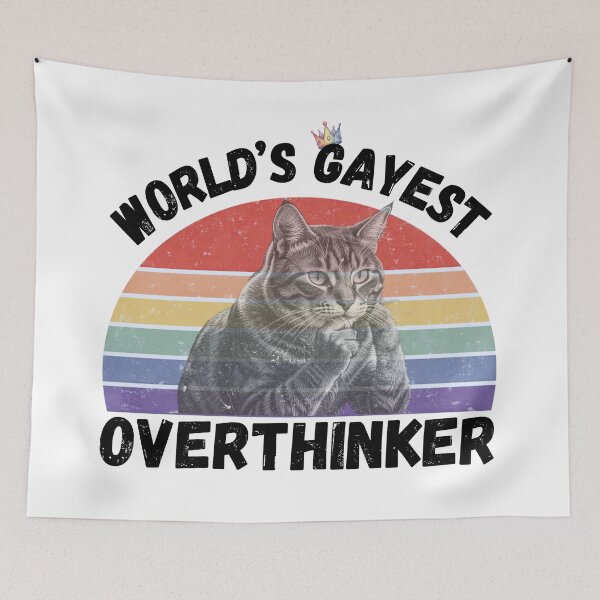 Item preview, World’s Gayest Overthinker designed and sold by Rainbow-Nation.