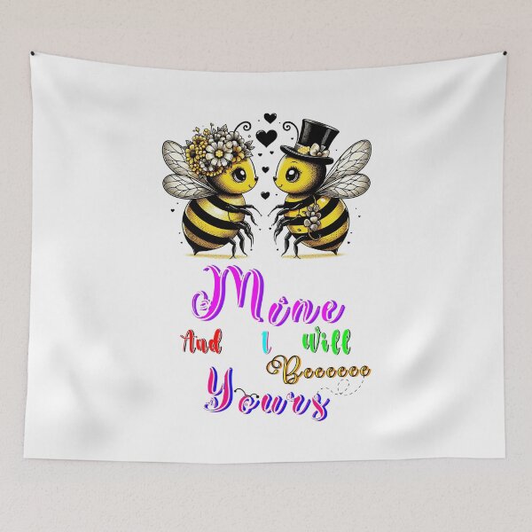 Item preview, Bee Mine And I Will Bee Yours designed and sold by bitcgiantcrab7.