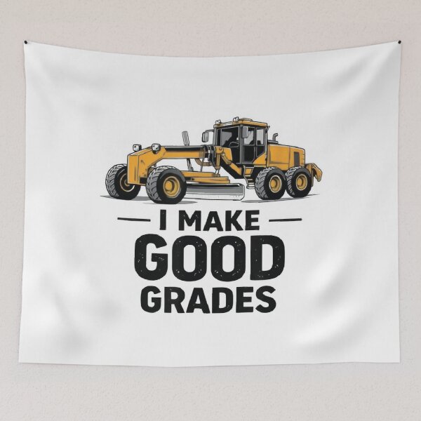 Item preview, I Make Good Grades Motor Grader Operator designed and sold by otaku.edwardj.