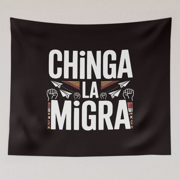 Item preview, Chinga La Migra Protest – Anti Deportation Activist Message designed and sold by Redgiant87x.