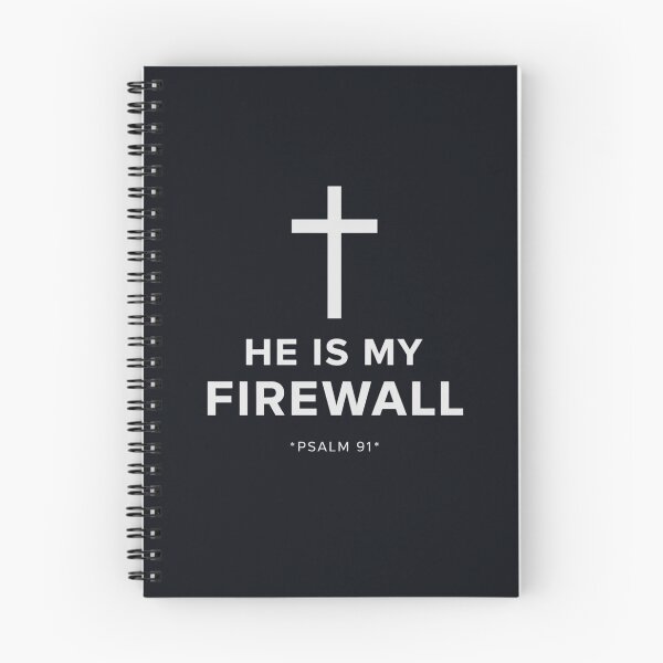 Item preview, He Is My Firewall – Psalm 91 Christian Protection Design designed and sold by astersgraphics.