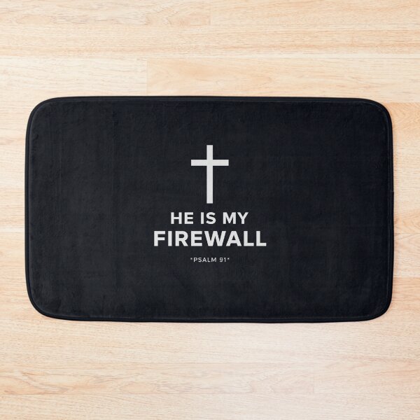 Item preview, He Is My Firewall – Psalm 91 Christian Protection Design designed and sold by astersgraphics.
