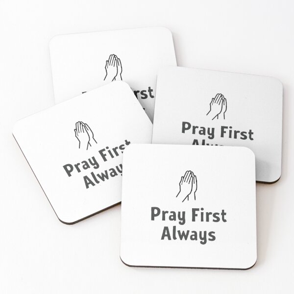 Item preview, Pray First Always designed and sold by NewMercyStudio.