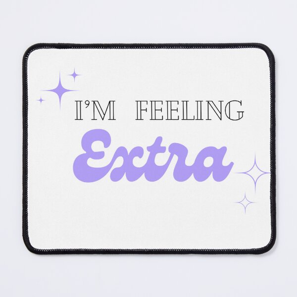 Item preview, I’m Feeling Extra Cute Aesthetic Quote designed and sold by JakysCreations.