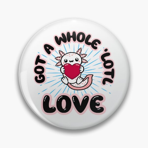 Item preview, Got A Whole Lotl Love designed and sold by SparklefilthStudios.