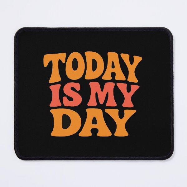 Item preview, Bold Retro “Today Is My Day” Motivational Typography | Positive Mindset Quote Graphic Design designed and sold by Bright Nest Studio.