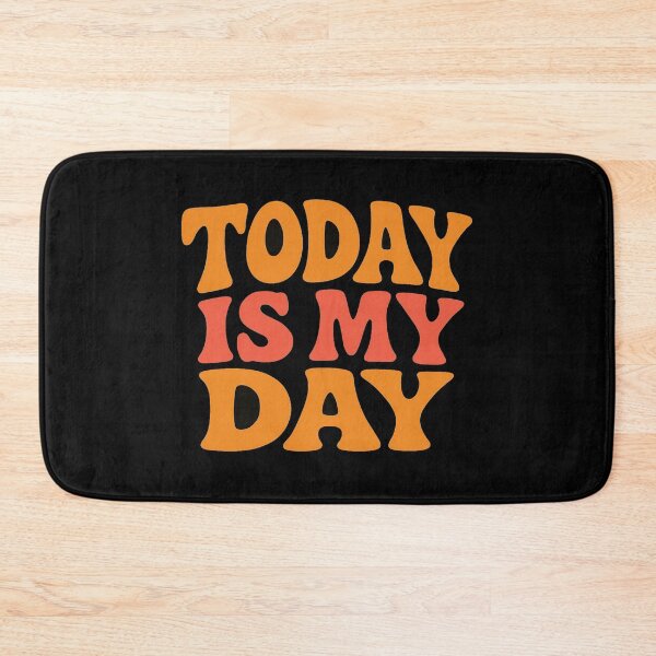 Item preview, Bold Retro “Today Is My Day” Motivational Typography | Positive Mindset Quote Graphic Design designed and sold by Bright Nest Studio.