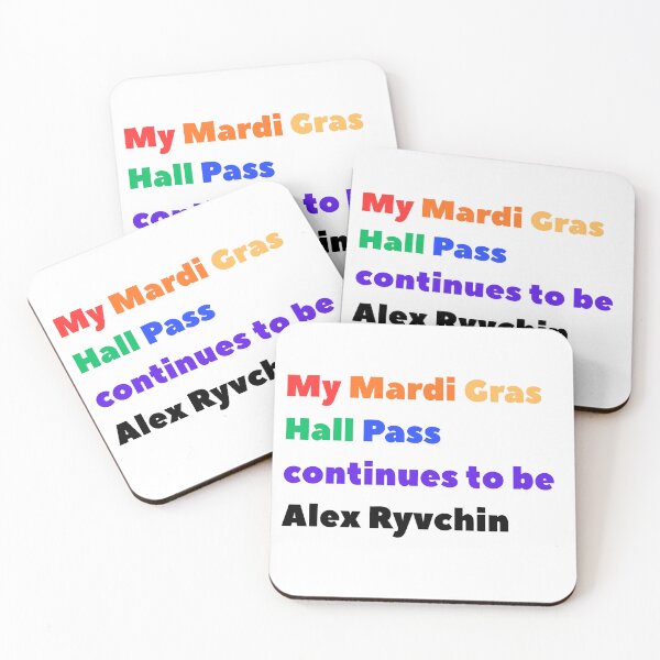 Item preview, My Mardi Gras Hall Pass Continues to be Alex Ryvchin designed and sold by NichePastiche.