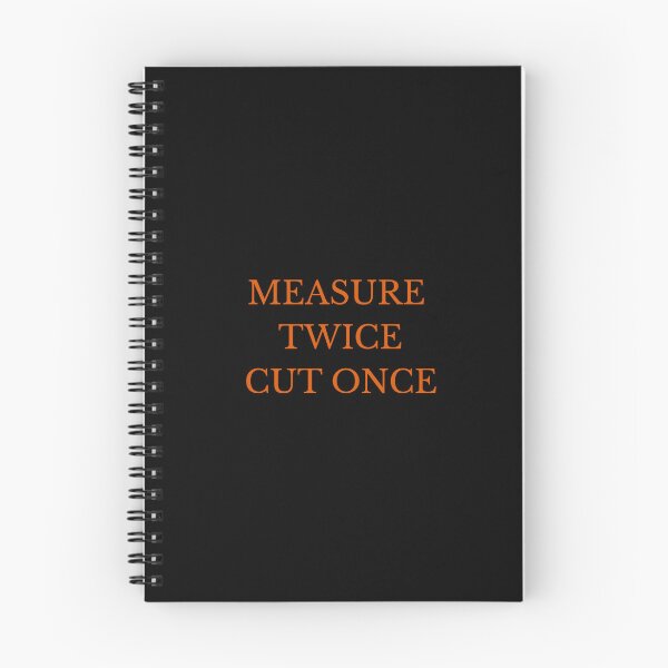 Item preview, Measure Twice Cut Once designed and sold by aron_QuoTee.