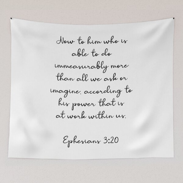 Item preview, Ephesians 3:20 - Now to Him Who is Able to do Immeasurably More designed and sold by corbrand.